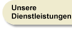 Unsere Dienstleistungen