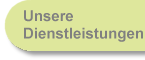 Unsere Dienstleistungen