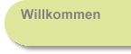 Willkommen